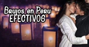 Brujos en Perú efectivos