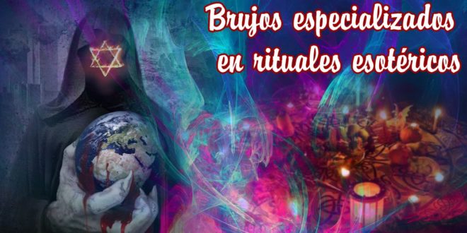 Brujos especializados en rituales esotéricos